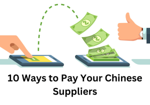 10 ways to pay your chinese suppliers